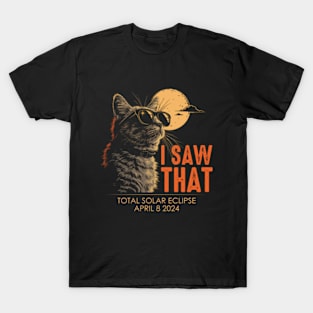 I Saw That Cat Funny Meme T-Shirt